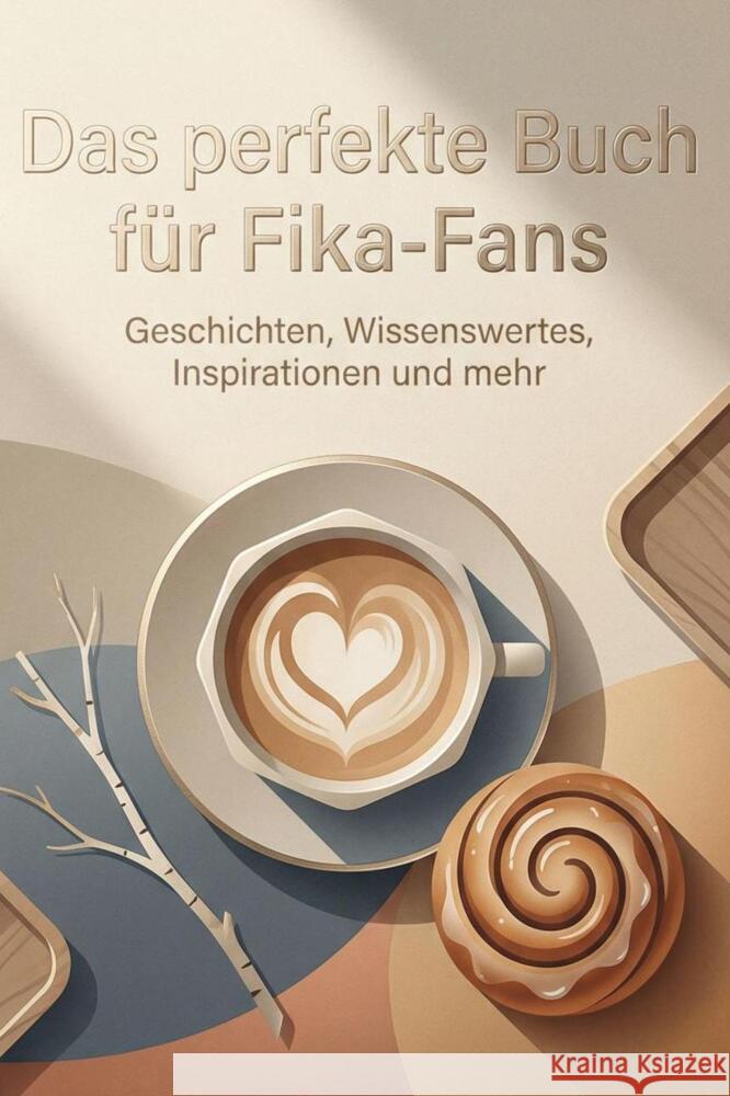 Das perfekte Buch für Fika-Fans Hoffmann, Felix 9783695378456