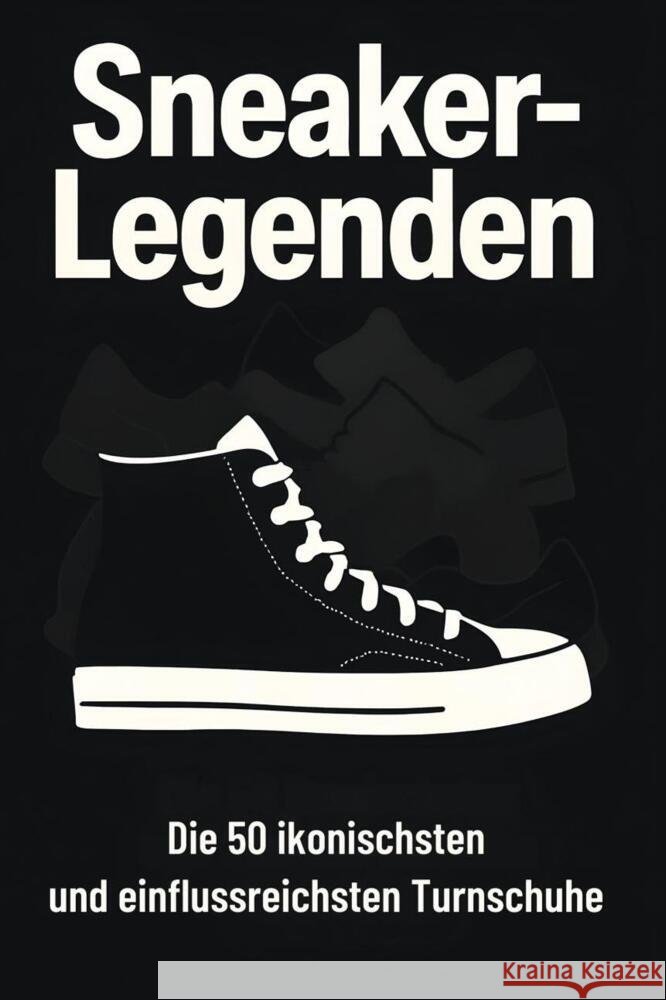 Sneaker-Legenden Möller, Elias 9783695381012