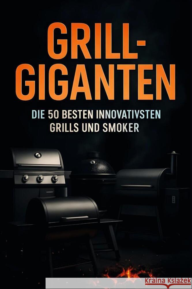 Grill-Giganten Peters, Lina 9783695381074