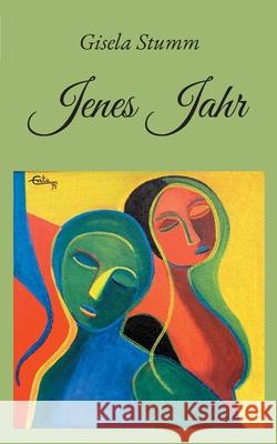 Jenes Jahr Gisela Stumm 9783695708062