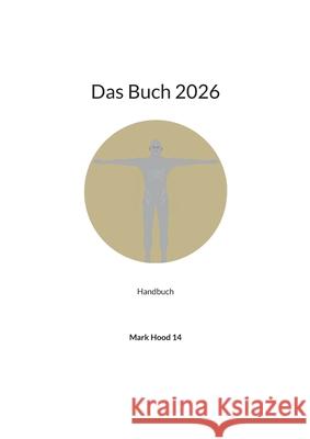 Das Buch 2026: Handbuch Mark Hoo 9783695709229 Bod - Books on Demand