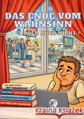 Das Ende vom Wahnsinn: oder auch nicht ! Volkmar Relle 9783695731336