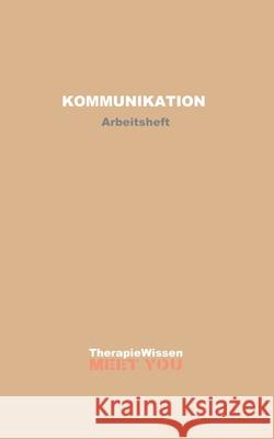 Kommunikation: Arbeitsheft Erwin Niederer 9783695745654 Bod - Books on Demand
