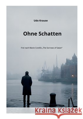 Ohne Schatten Krause, Udo 9783696759391