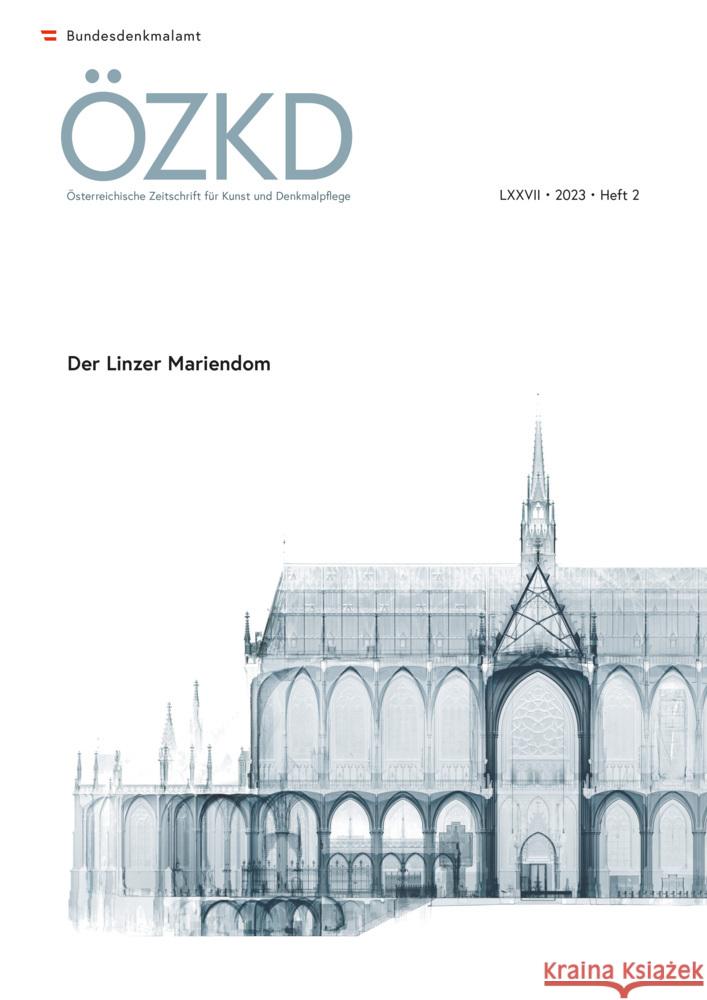 Österreichische Zeitschrift für Kunst und Denkmalpflege LXXVII, Heft 2  9783700196457 Verlag der Österreich. Akademie der Wissensch