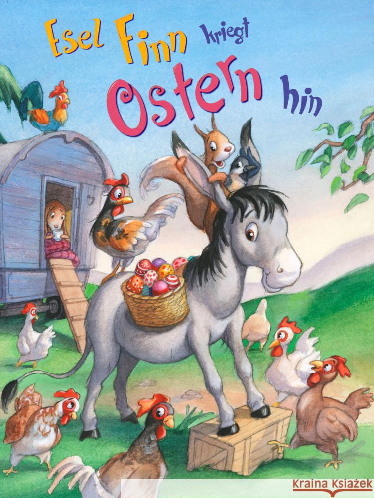 Esel Finn kriegt Ostern hin Holzinger, Michaela 9783700445326