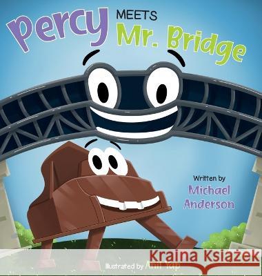 Percy Meets Mr. Bridge Michael Anderson Anil Yap  9783700626770 Michael Anderson