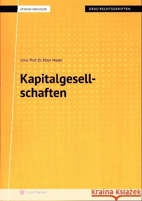 Kapitalgesellschaften (f. Österreich) Mader, Peter 9783700764113