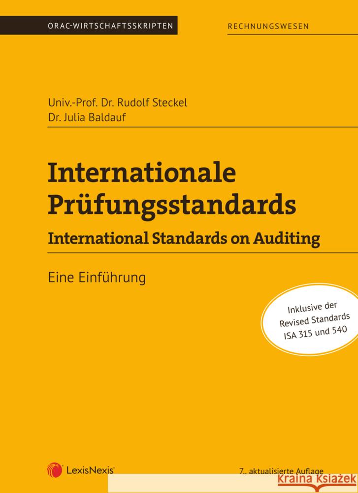 Internationale Prüfungsstandards-International Standards on Auditing : Eine Einführung Steckel, Rudolf; Baldauf, Julia 9783700777991
