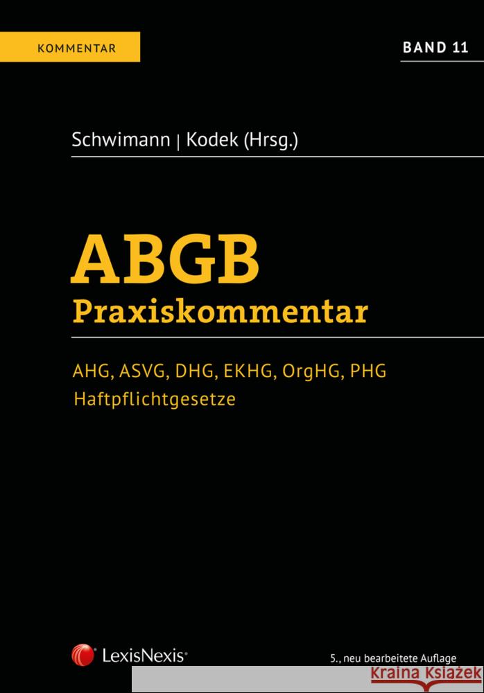 ABGB Praxiskommentar - Band 11, 5. Auflage Huber, Christian, Wachter, Gustav, Mader, Peter 9783700782513