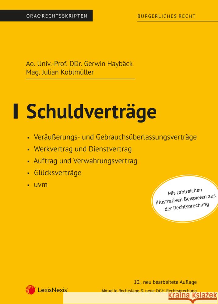 Schuldverträge (Skriptum) Haybäck, Gerwin, Koblmüller, Julian 9783700782650 LexisNexis Österreich