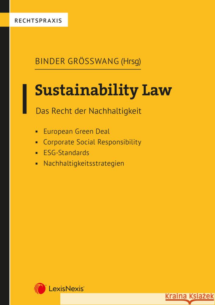Sustainability Law Edel, Ingeborg, Mayer, Benedikt, Müllner, Manuel 9783700783336 LexisNexis Österreich