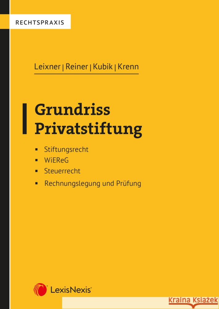 Grundriss Privatstiftung Leixner, Iris, Reiner, Elisabeth, Kubik, Katharina 9783700788157 LexisNexis Österreich
