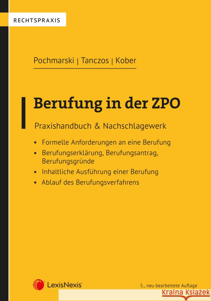 Berufung in der ZPO Pochmarski, Konstantin, Tanczos, Alfred, Kober, Christina 9783700788478 LexisNexis Österreich