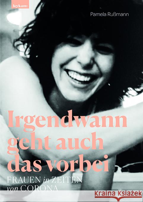 Irgendwann geht auch das vorbei Rußmann, Pamela 9783701182367