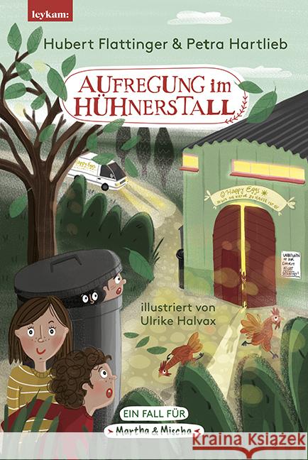 Aufregung im Hühnerstall - Ein Fall für Martha & Mischa Flattinger, Hubert, Hartlieb, Petra 9783701183135