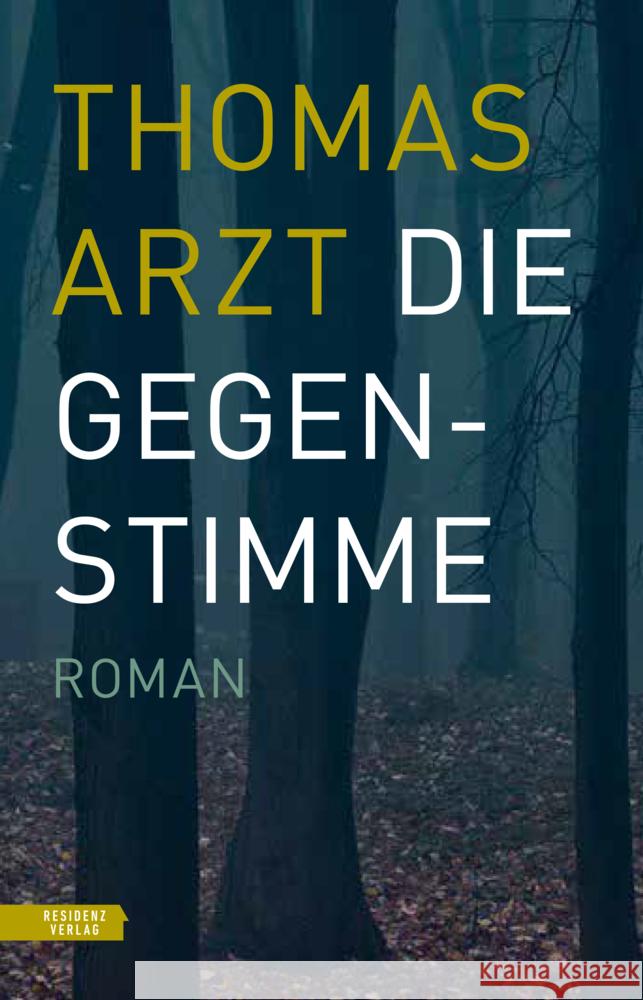 Die Gegenstimme Arzt, Thomas 9783701717361