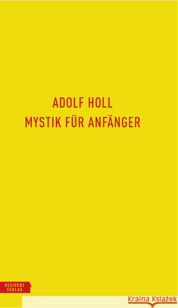 Mystik für Anfänger Holl, Adolf 9783701735396