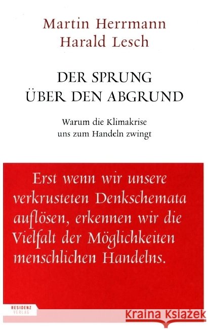 Sprung über den Abgrund Lesch, Harald, Herrmann, Martin 9783701735532 Residenz