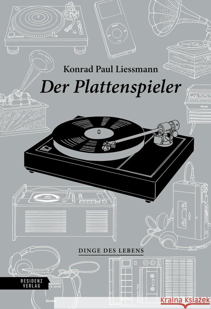 Der Plattenspieler Liessmann, Konrad Paul 9783701736324