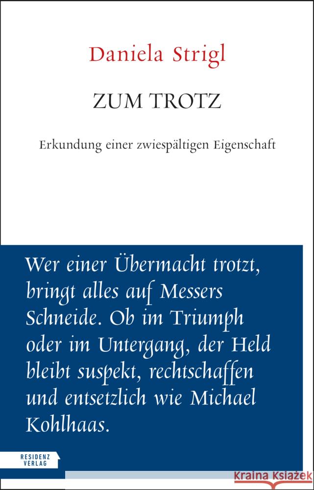 Zum Trotz Strigl, Daniela 9783701736355 Residenz