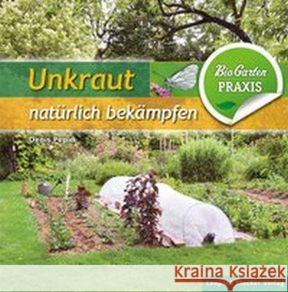 Unkraut natürlich bekämpfen Pèpin, Denis 9783702015855 Stocker