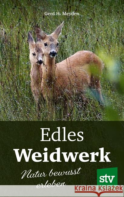 Edles Weidwerk Meyden, Gerd H. 9783702020439