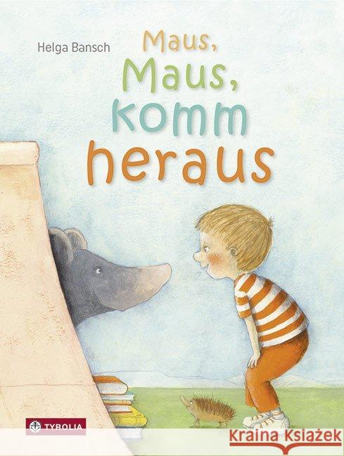 Maus, Maus, komm heraus : ... und lies mir etwas vor Bansch, Helga 9783702236380