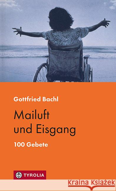 PoD - Mailuft und Eisgang Bachl, Gottfried 9783702240080