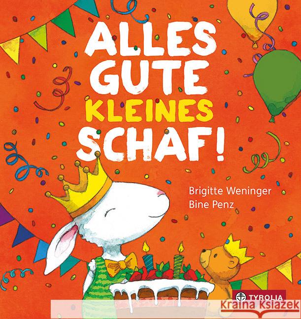 Alles Gute, kleines Schaf Weninger, Brigitte 9783702240745