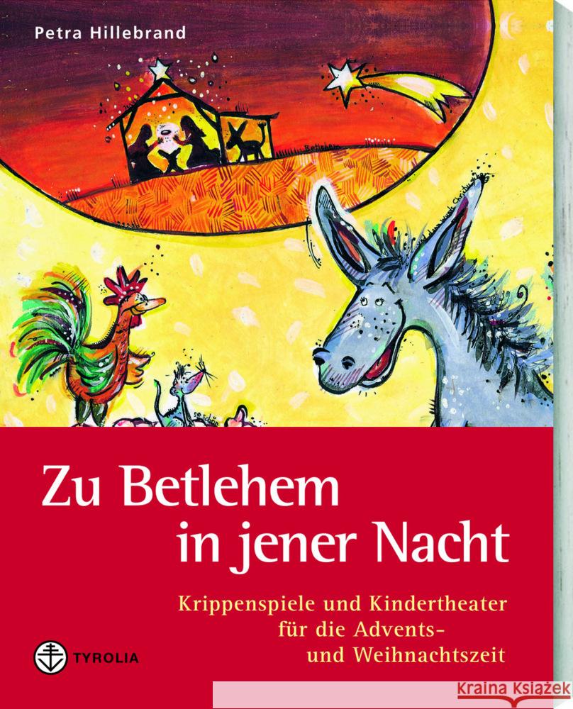 PoD Zu Betlehem in jener Nacht Hillebrand, Petra 9783702241643