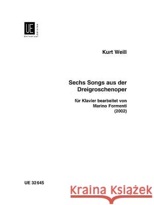 Six Songs from the Threepenny Opera: For Piano Kurt Weill 9783702416638