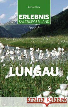Lungau Hetz, Siegfried 9783702506551