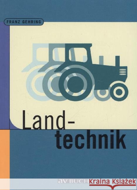 Landtechnik Gehring, Franz   9783704023124