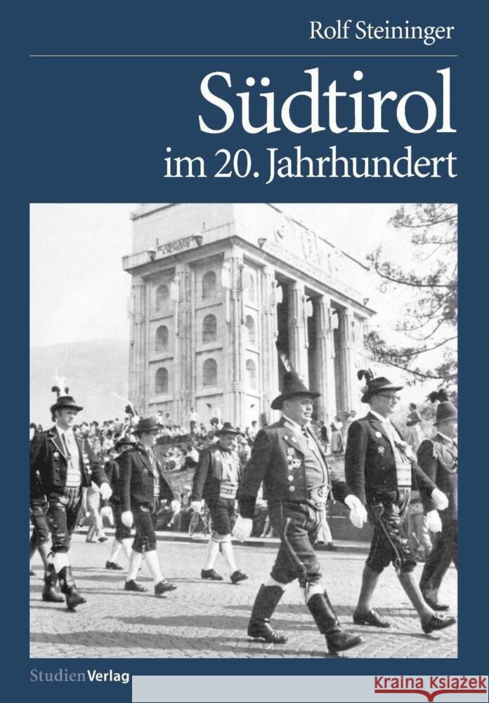 Südtirol im 20. Jahrhundert Steininger, Rolf 9783706512336 StudienVerlag