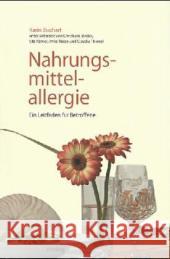 Nahrungsmittelallergie : Ein Leitfaden für Betroffene Buchart, Karin Binder, Christiane Körner, Ute 9783706519052 StudienVerlag