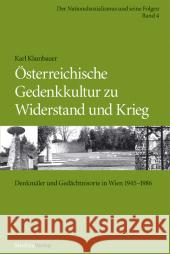 Österreichische Gedenkkultur zu Widerstand und Krieg Klambauer, Karl 9783706540766 StudienVerlag