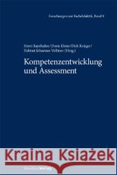 Kompetenzentwicklung und Assessment : Globalisierung durch Kaufleute Bayrhuber, Horst Elster, Doris Krüger, Dirk 9783706543644