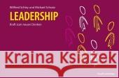 Leadership : Kraft zum neuen Denken Schley, Wilfried Schratz, Michael  9783706544214