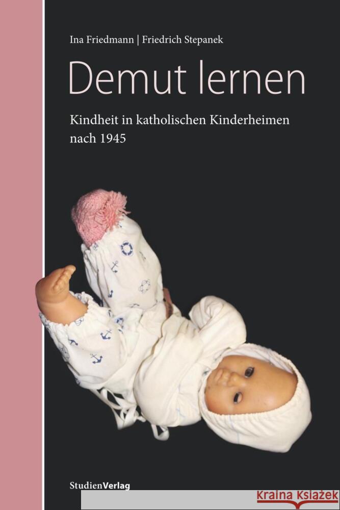 Demut lernen Friedmann, Ina, Stepanek, Friedrich 9783706564359