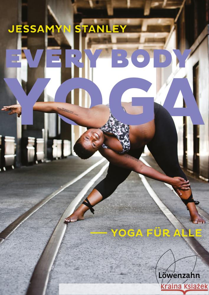 Every Body Yoga Stanley, Jessamyn 9783706629805 Löwenzahn