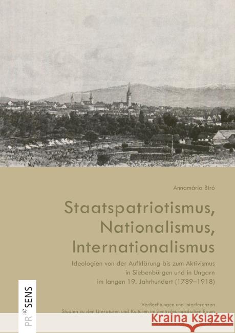 Staatspatriotismus, Nationalismus, Internationalismus Biró, Annamária 9783706911887 Praesens Verlag