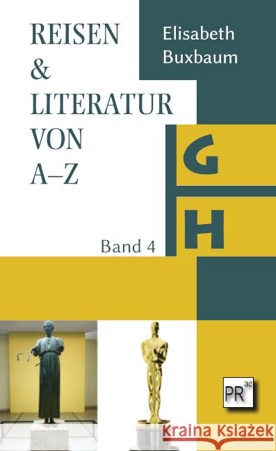 REISEN & LITERATUR VON A-Z Buxbaum, Elisabeth 9783706912235