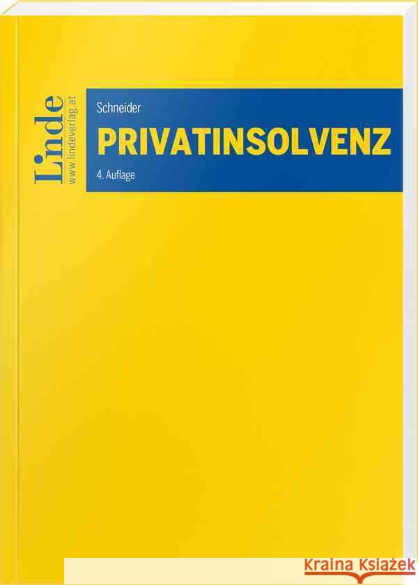 Privatinsolvenz Schneider, Birgit 9783707343595 Linde, Wien