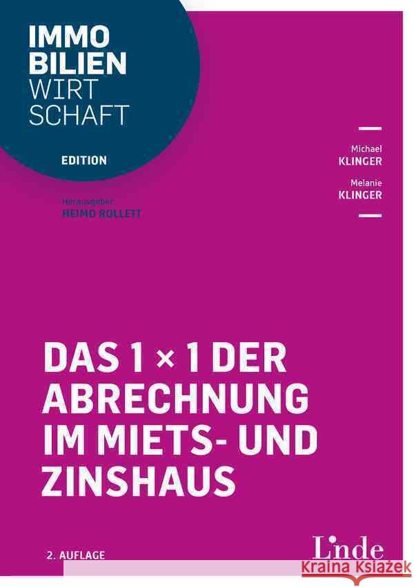 Das 1 x 1 der Abrechnung im Miets- und Zinshaus Klinger, Michael, Klinger, Melanie 9783707344103