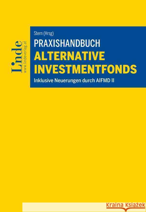 Praxishandbuch Alternative Investmentfonds Buchberger, Dieter, Kreisl, Rene, Lehecka, Georg 9783707346985