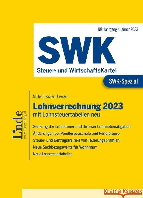 SWK-Spezial Lohnverrechnung 2023 Müller, Eduard, Kocher, Christa, Proksch, Franz 9783707347234