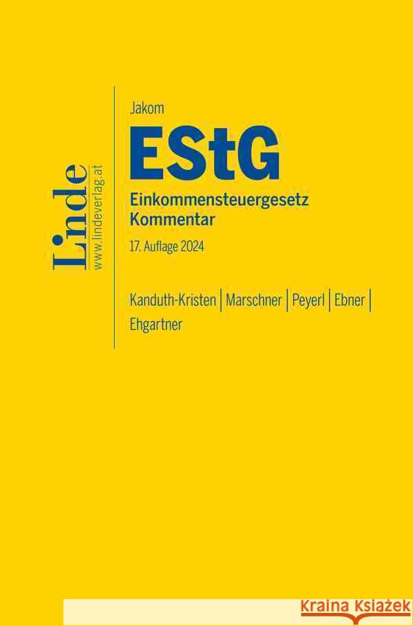 Jakom EStG | Einkommensteuergesetz 2024 Kanduth-Kristen, Sabine, Marschner, Ernst, Peyerl, Hermann 9783707348248