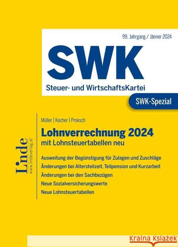 SWK-Spezial Lohnverrechnung 2024 Müller, Eduard, Kocher, Christa, Proksch, Franz 9783707349139 Linde, Wien