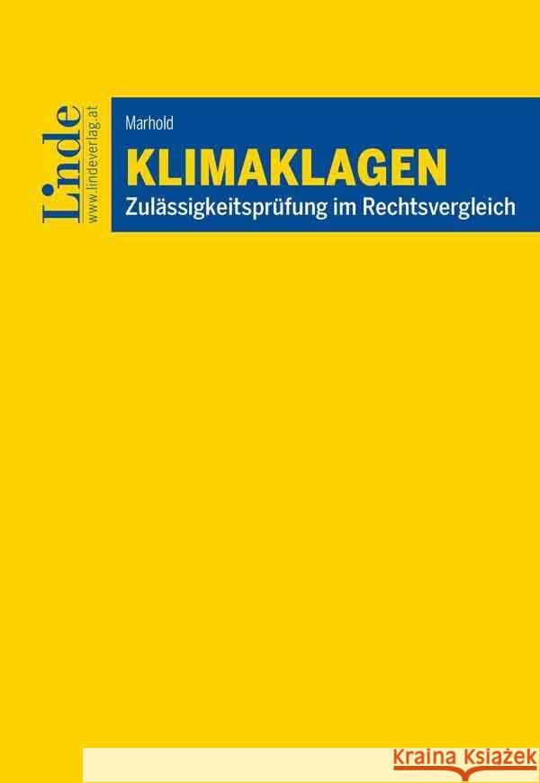 Klimaklagen Marhold, Veronika 9783707349221 Linde, Wien